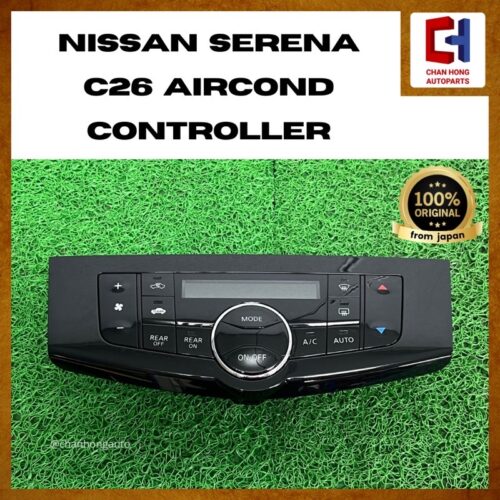 Nissan Serena C26 Aircond Controller [Original from Japan][Used]