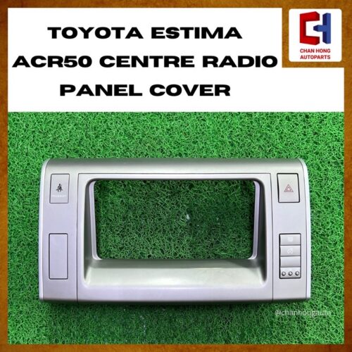 Toyota Estima ACR50 Centre Radio Panel Cover [Original from Japan][USED]