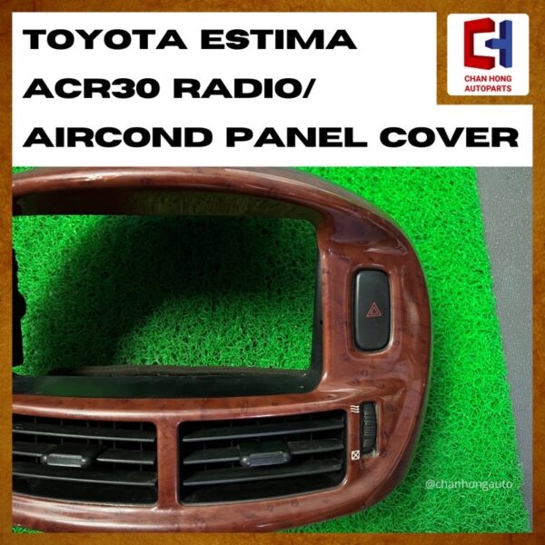 Toyota Estima ACR30 Radio/Aircond Panel Cover [Walnut][Original from Japan][Used] - Image 3