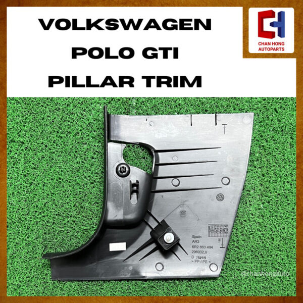 Volkswagen Polo GTI Pillar Trim [6R2863484][Original from Spain][Used] - Image 2