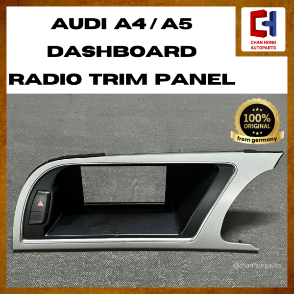 Audi A4 / A5 Dashboard Radio Trim Panel [8T2857185G][Original from Germany][Used]