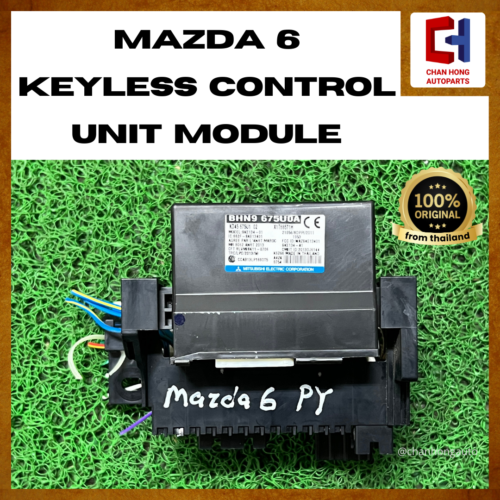 Mazda 6 Keyless Control Unit Module [BHN9 675U0A][Original from Thailand][Used]