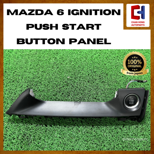 Mazda 6 Ignition Push Start Button Panel [Original from Japan][Used]