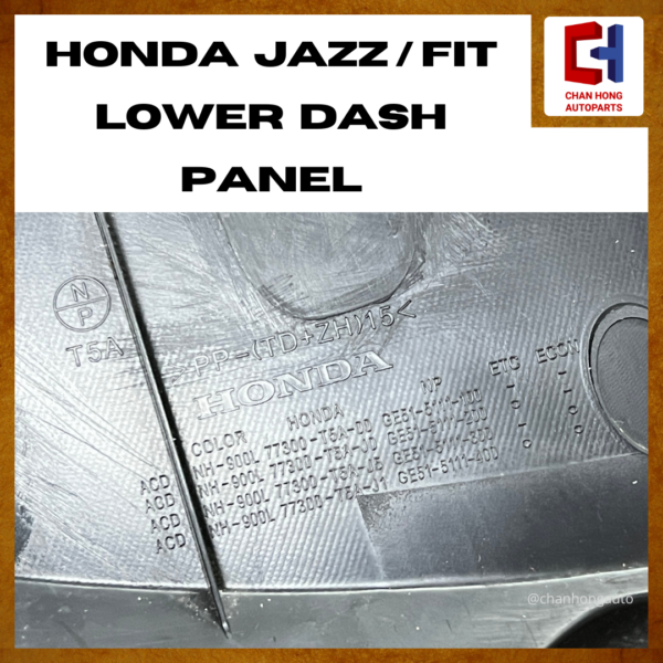 Honda Jazz / Fit Lower Dash Panel [77300-T5A-00][Original from Japan][Used] - Image 4