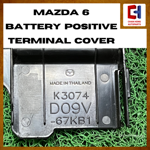 Mazda 6 Battery Positive Terminal Cover [D09V-67KB1][Original from Thailand][Used] - Image 3