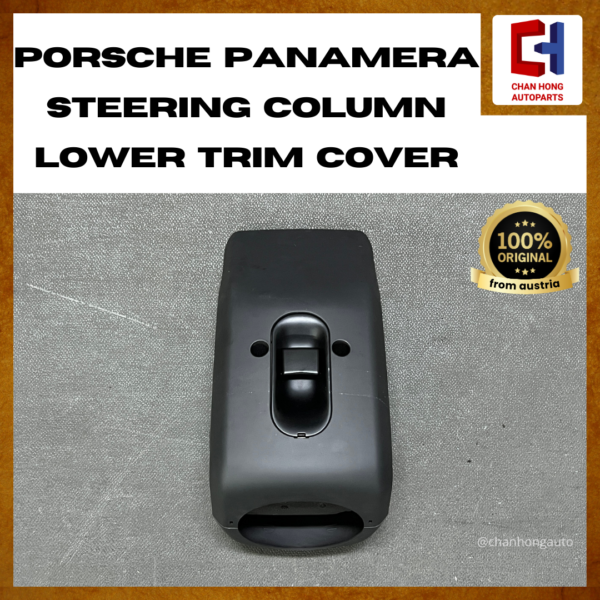 Porsche Panamera Steering Column Lower Trim Cover Panel [97055247501][Original from Austria][Used]