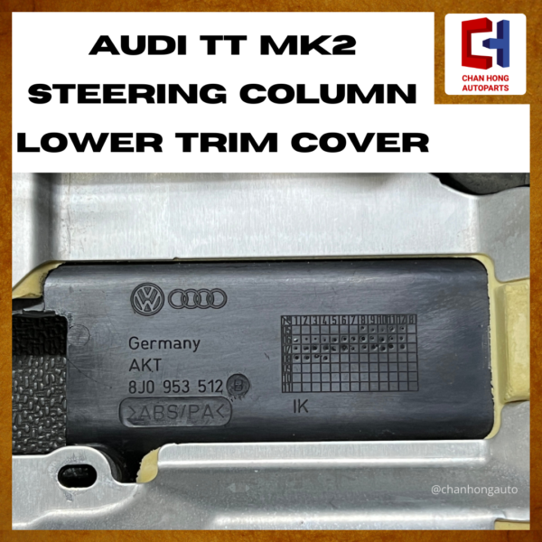 Audi TT MK2 Steering Column Lower Trim Cover [8J0953512][Original from Germany][Used] - Image 3