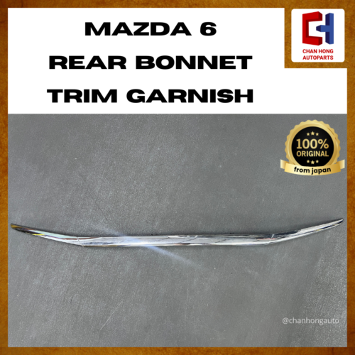 Mazda 6 Rear Bonnet Trim Garnish [GHK1-50811][Original from Japan][Used]
