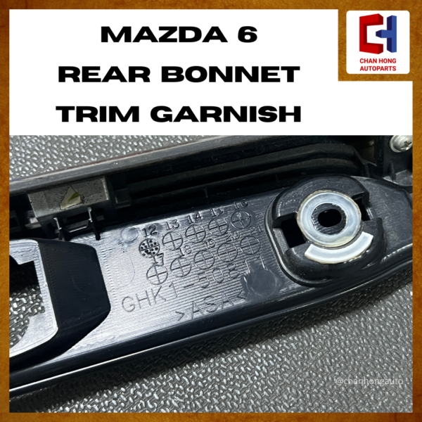Mazda 6 Rear Bonnet Trim Garnish [GHK1-50811][Original from Japan][Used] - Image 9