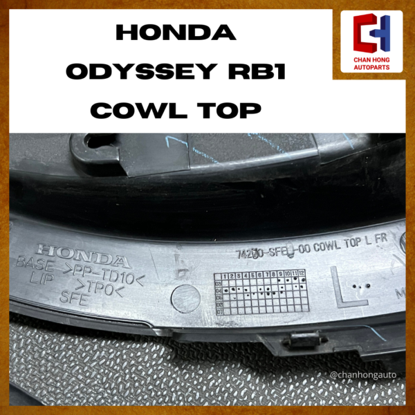 Honda Odyssey RB1 Cowl Top [74270-SFE-00 / 74220-SFE-00][Original from Japan][Used] - Image 3