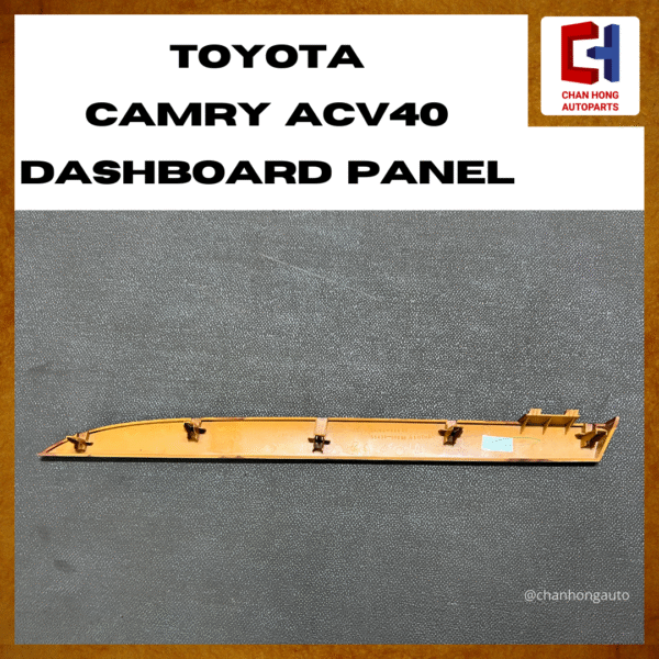 Toyota Camry ACV40 Dashboard Panel [Original from Thailand][Used] - Image 3