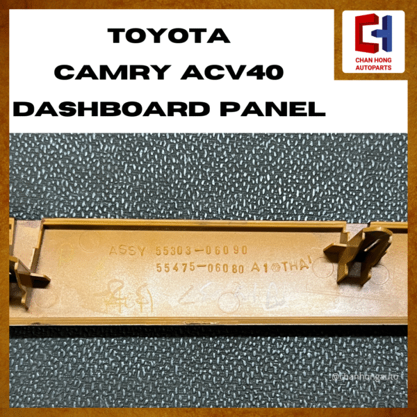 Toyota Camry ACV40 Dashboard Panel [Original from Thailand][Used] - Image 4