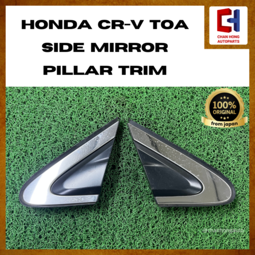 Honda CR-V TOA Side Mirror Pillar Trim [75495-TOA / 75490-TOA][Original from Japan 🇯🇵][Used]