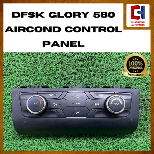 DFSK Glory 580 Aircond Control Panel [8112100-SA02][Original from China 🇨🇳][Used]